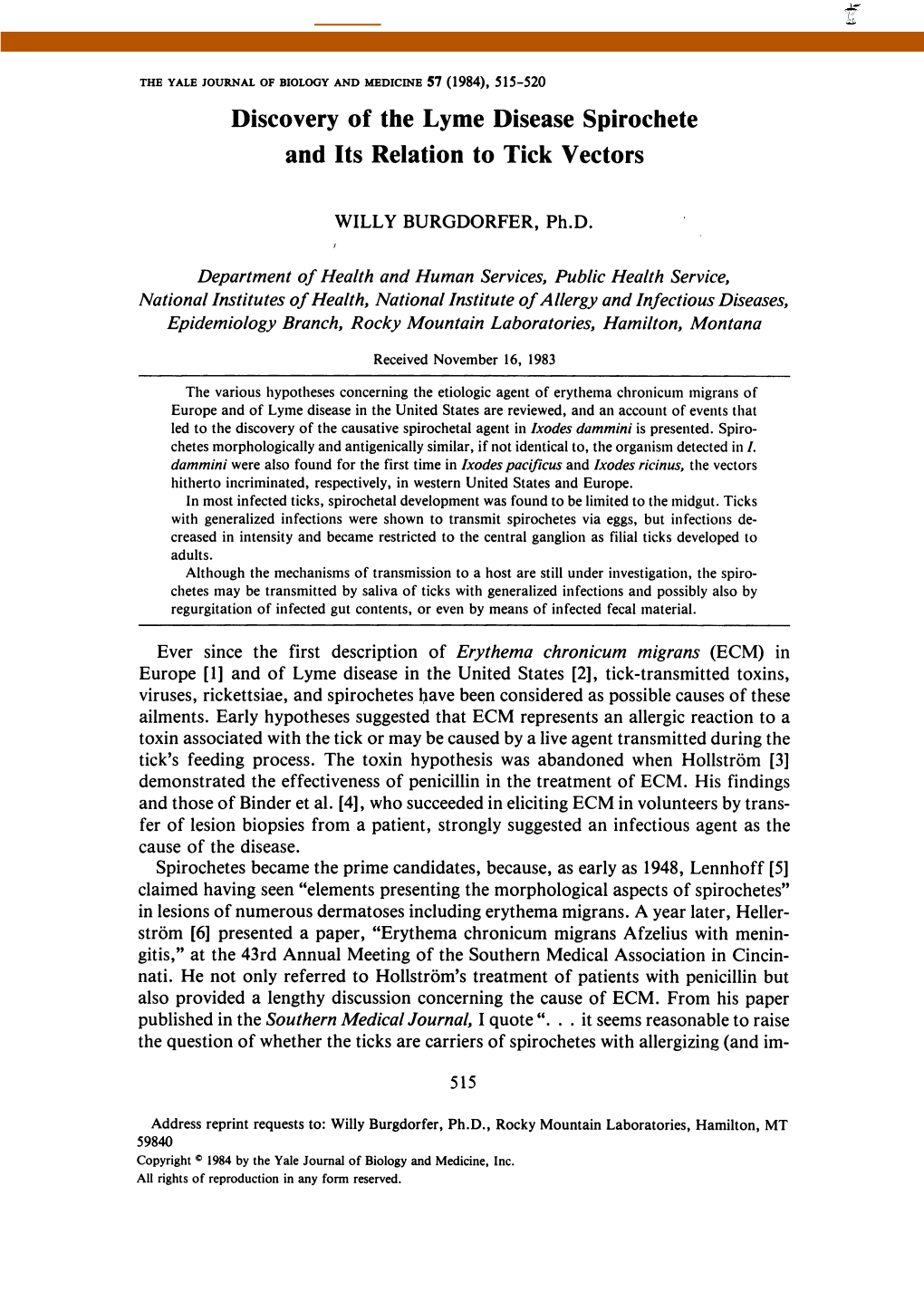 Discovery of the Lyme Disease Spirochete and Its Relation to Tick Vectors