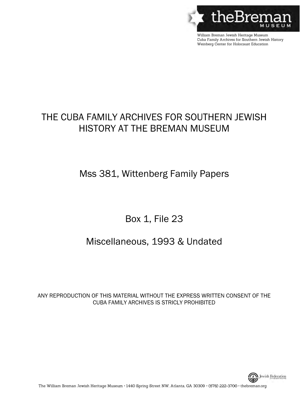 THE CUBA FAMILY ARCHIVES for SOUTHERN JEWISH HISTORY at the BREMAN MUSEUM Mss 381, Wittenberg Family Papers Box 1, File 23 Misce