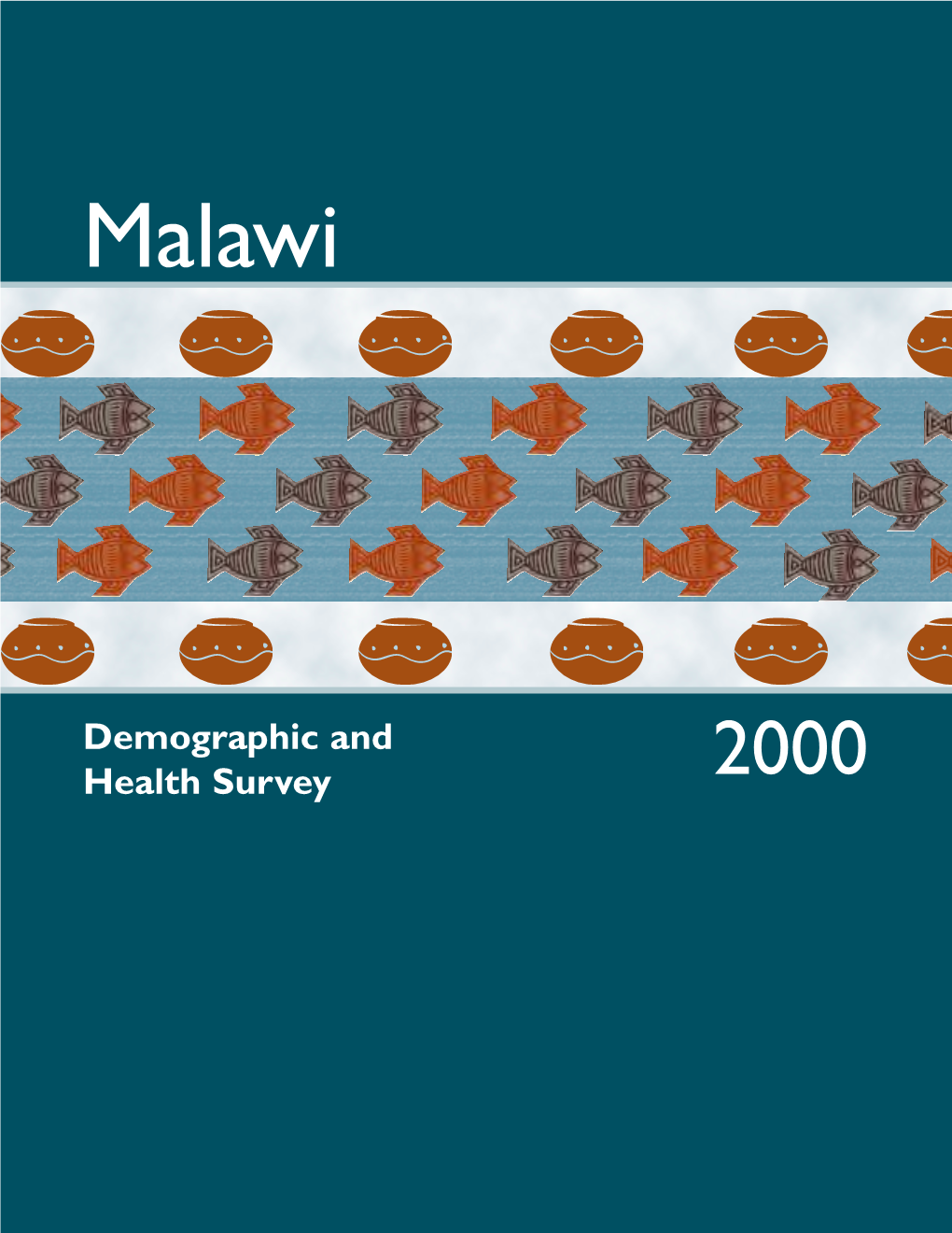 Malawi Demographic and Health Survey 2000 [FR123]