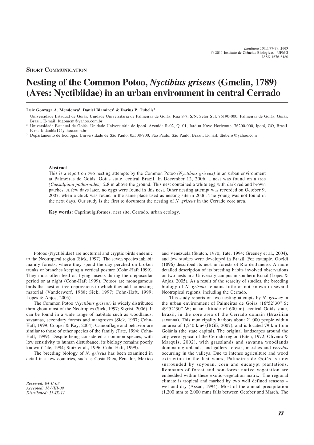 Nesting of the Common Potoo, Nyctibius Griseus (Gmelin, 1789) (Aves: Nyctibiidae) in an Urban Environment in Central Cerrado