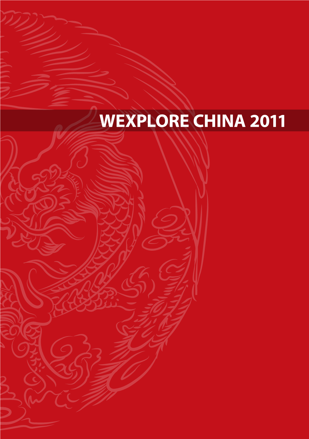 WEXPLORE CHINA 2011 Invitation Letter