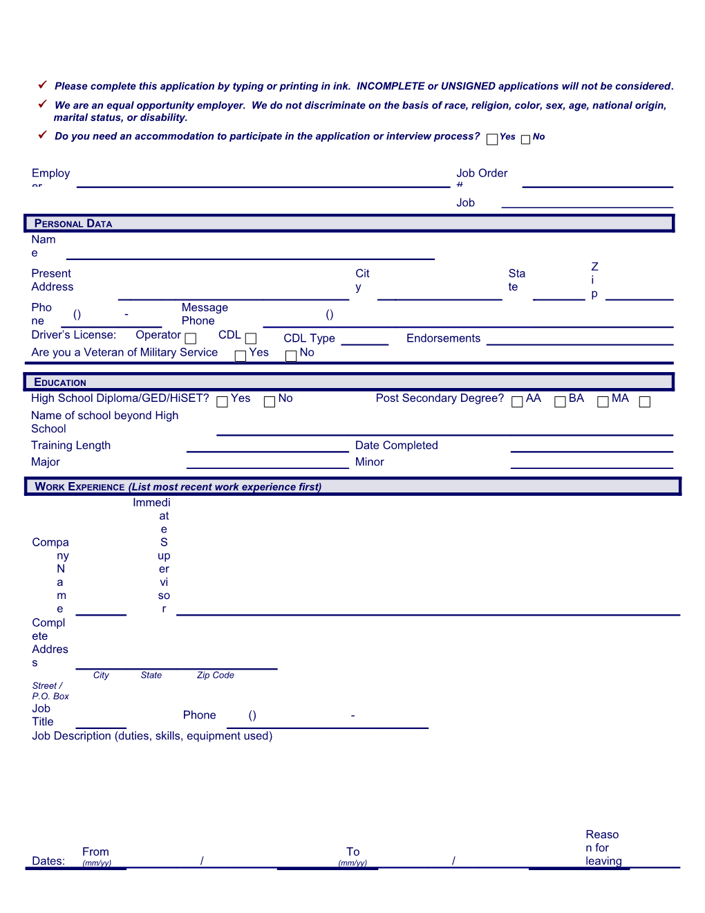 Ü Please Complete This Application by Typing Or Printing in Ink. INCOMPLETE Or UNSIGNED