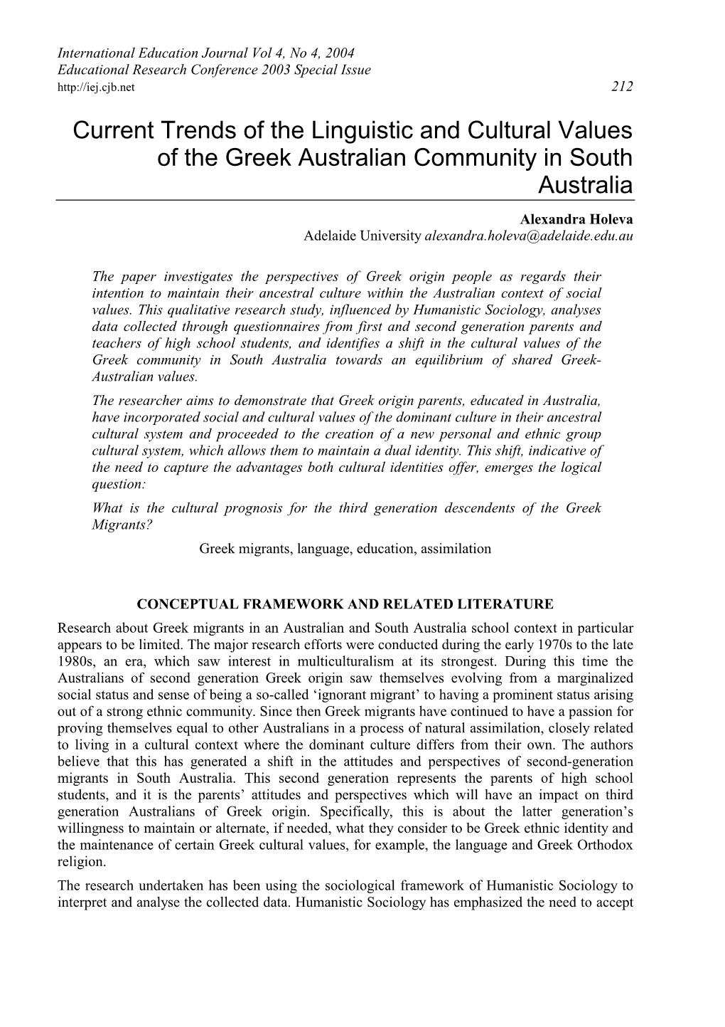 Current Trends of the Linguistic and Cultural Values of the Greek Australian Community in South Australia