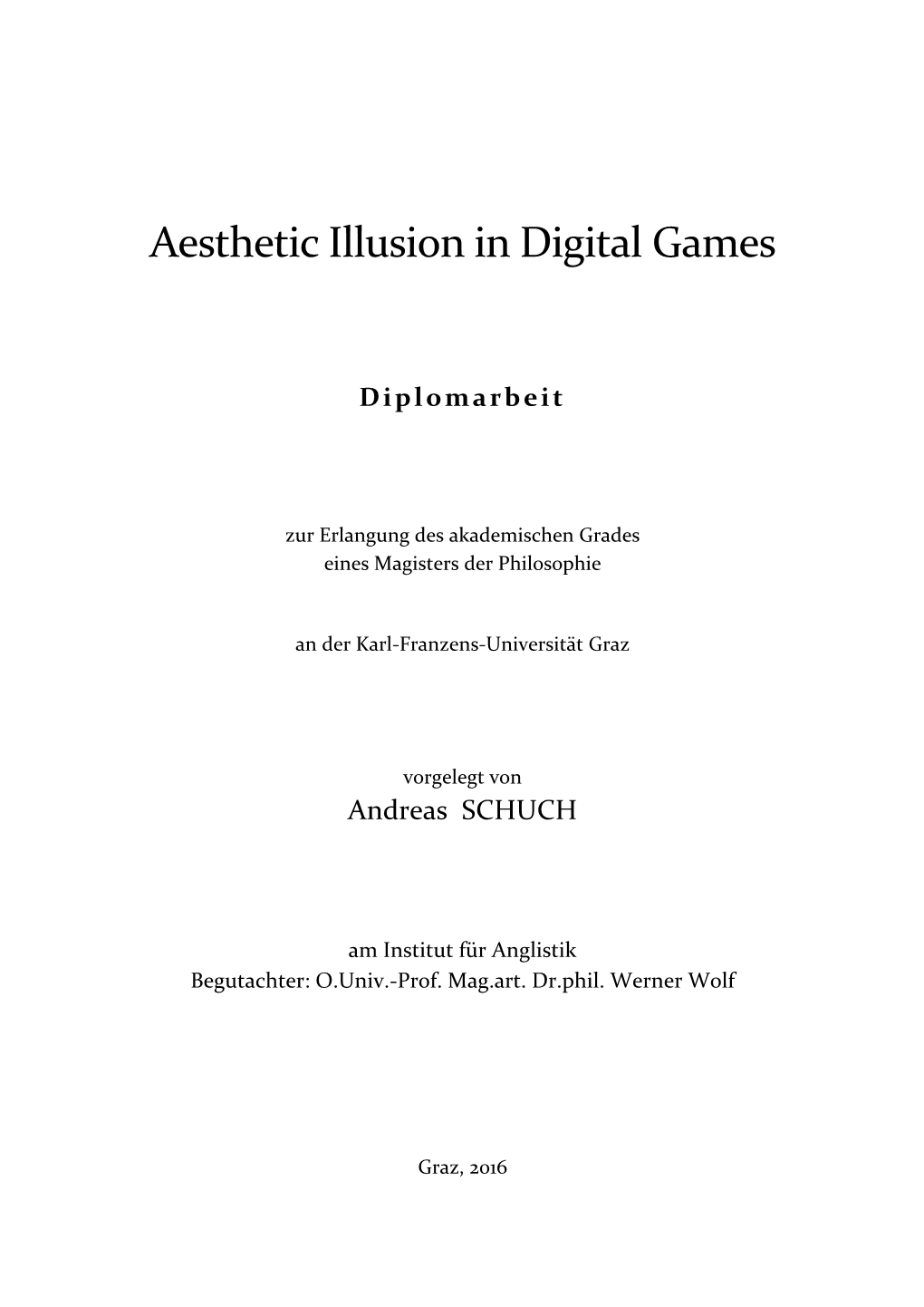 Aesthetic Illusion in Digital Games