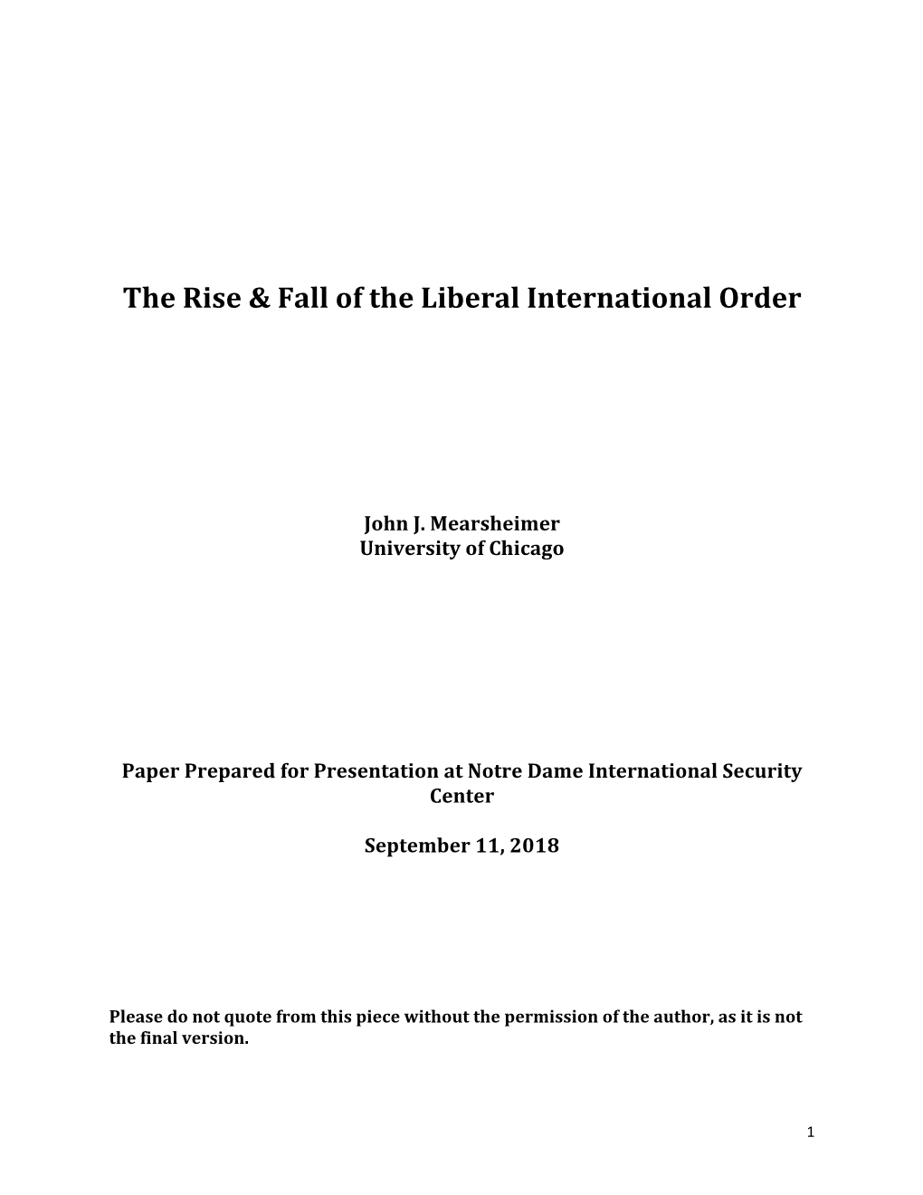 The Rise & Fall of the Liberal International Order