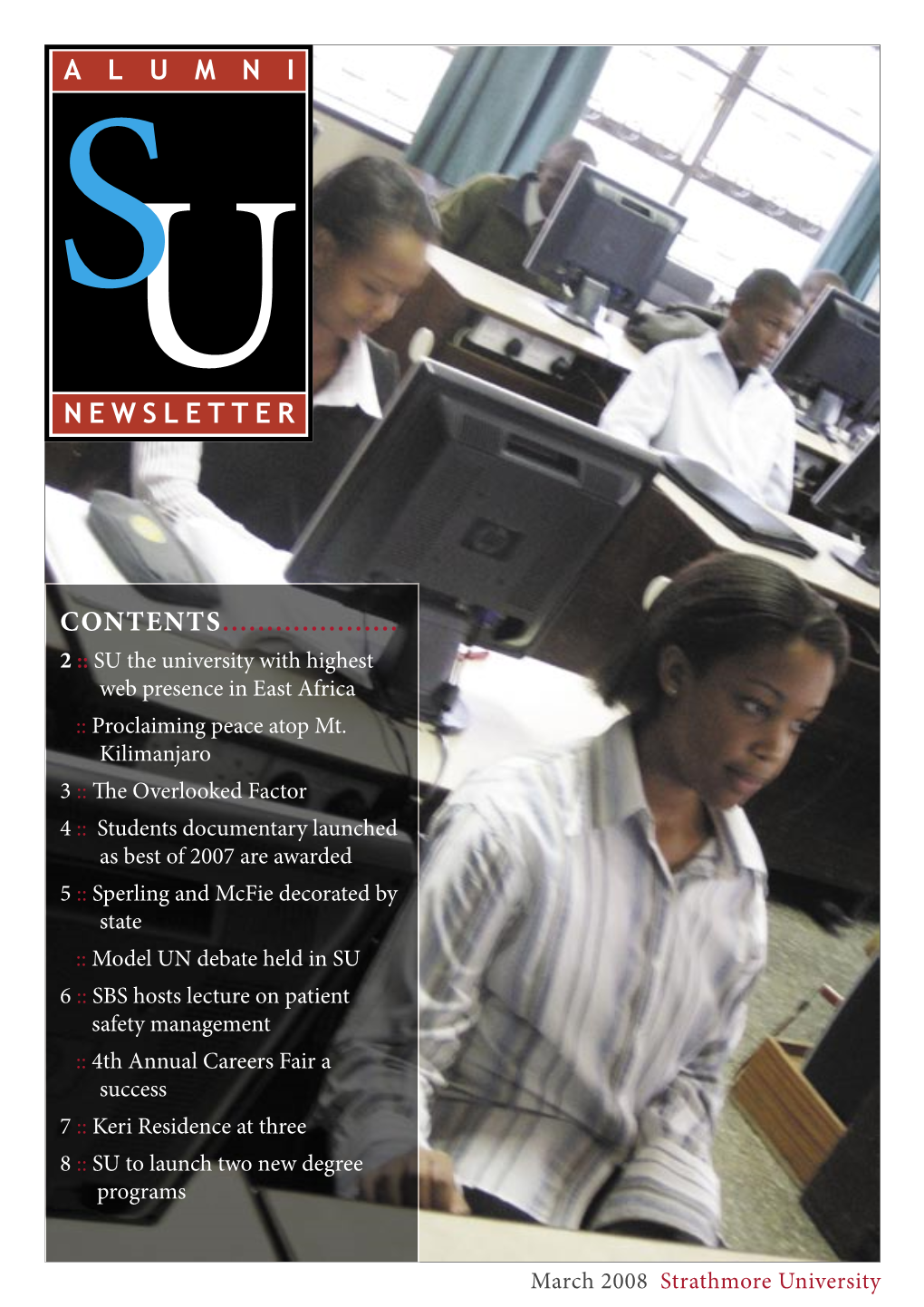 March 2008 Strathmore University 2 SU the University with Highest Web Presence in East Africa