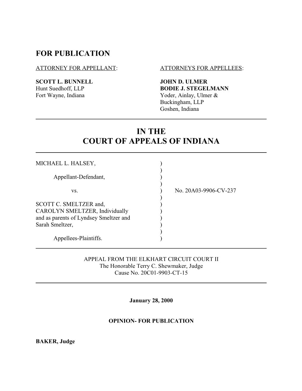 Attorney for Appellant: Attorneys for Appellees s3