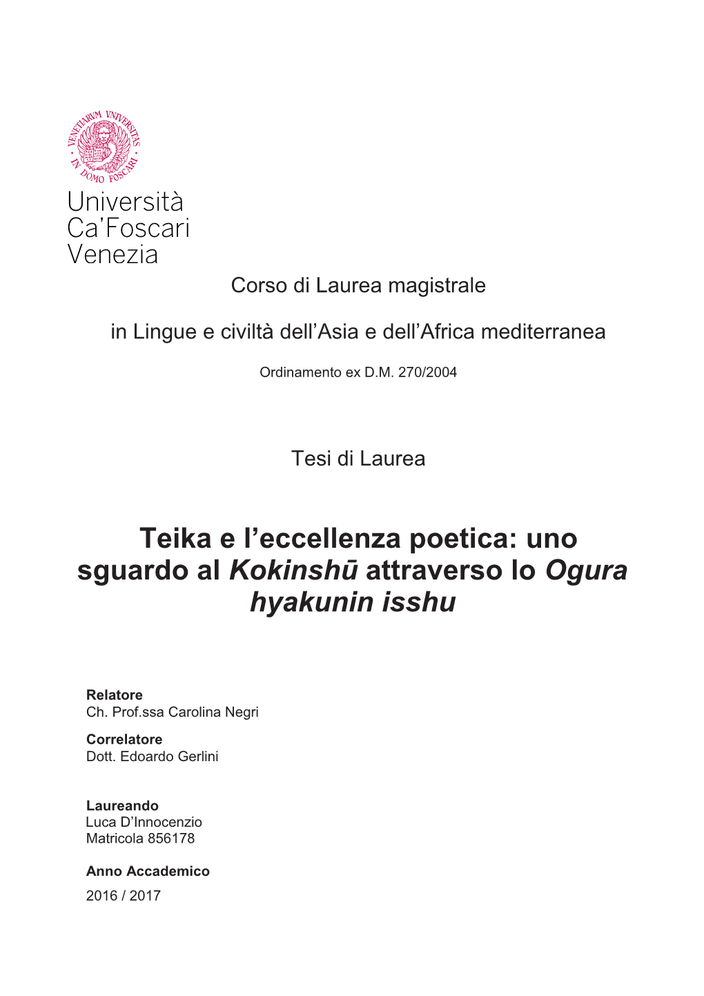 Teika E L'eccellenza Poetica: Uno Sguardo Al Kokinshū Attraverso Lo Ogura Hyakunin Isshu