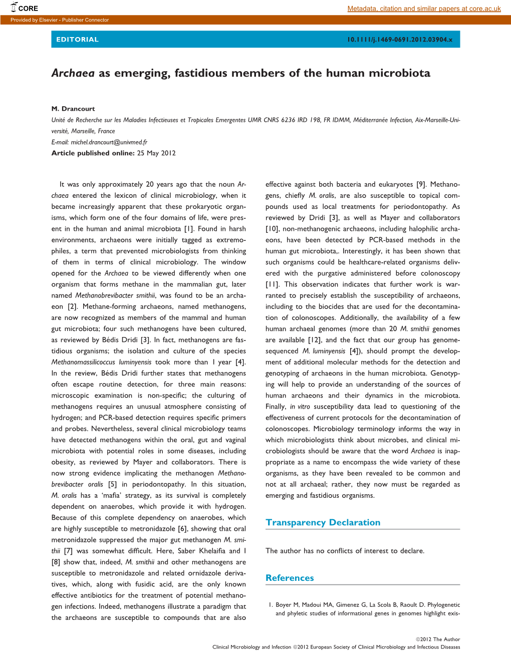 Archaea As Emerging, Fastidious Members of the Human Microbiota