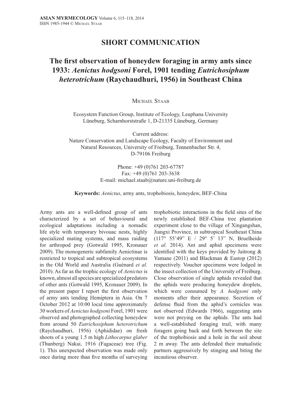 The First Observation of Honeydew Foraging in Army Ants Since 1933: Aenictus Hodgsoni Forel, 1901 Tending Eutrichosiphum Heterot