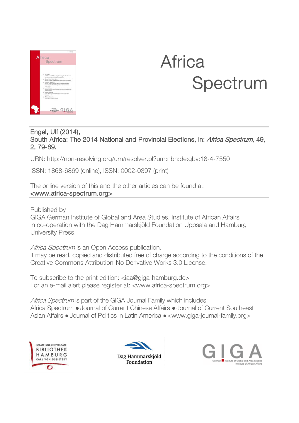 South Africa: the 2014 National and Provincial Elections, In: Africa Spectrum, 49, 2, 79-89