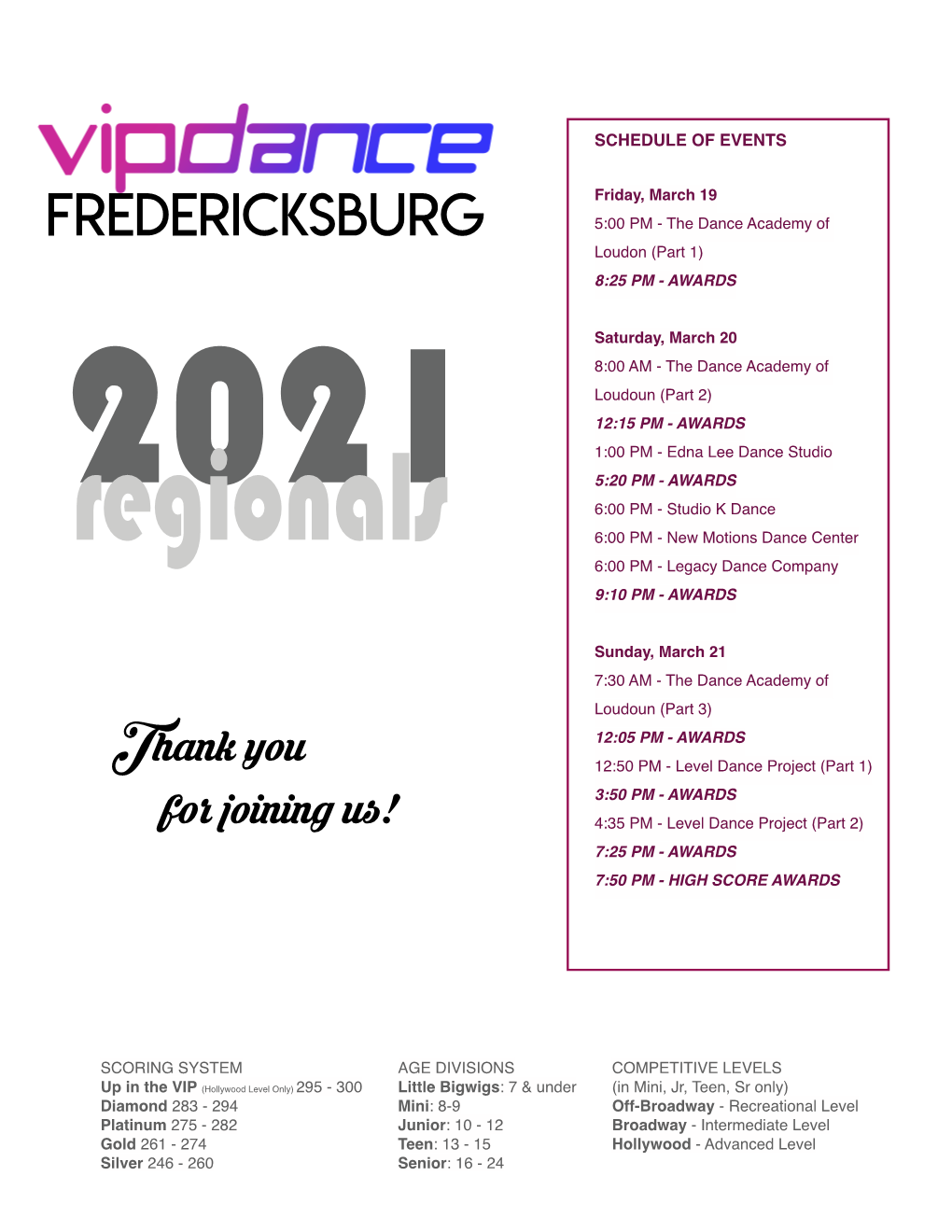 FREDERICKSBURG 5:00 PM - the Dance Academy of Loudon (Part 1) 8:25 PM - AWARDS