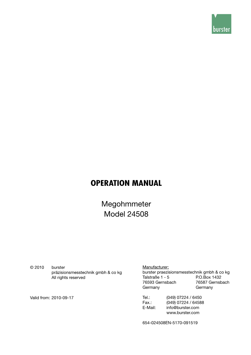 Operation Manual of the Unit Manual Operation Megohmmeter Model 24508 Unit Remotely Controlling the Controlling