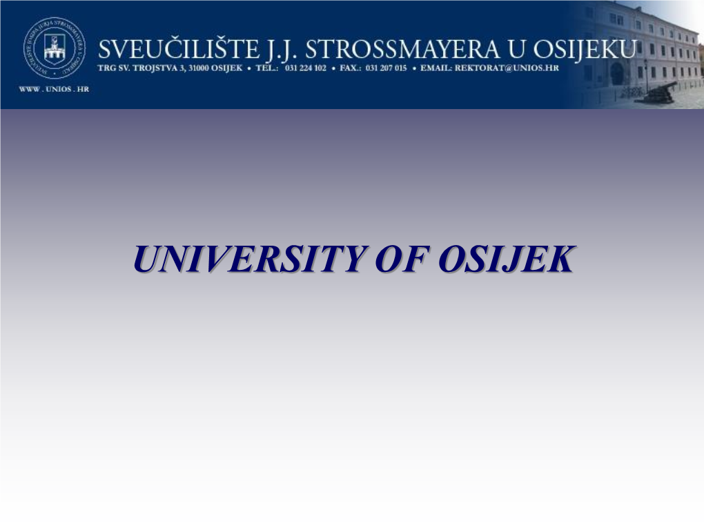 Josip Juraj Strossmayer University of Osijek Croatia