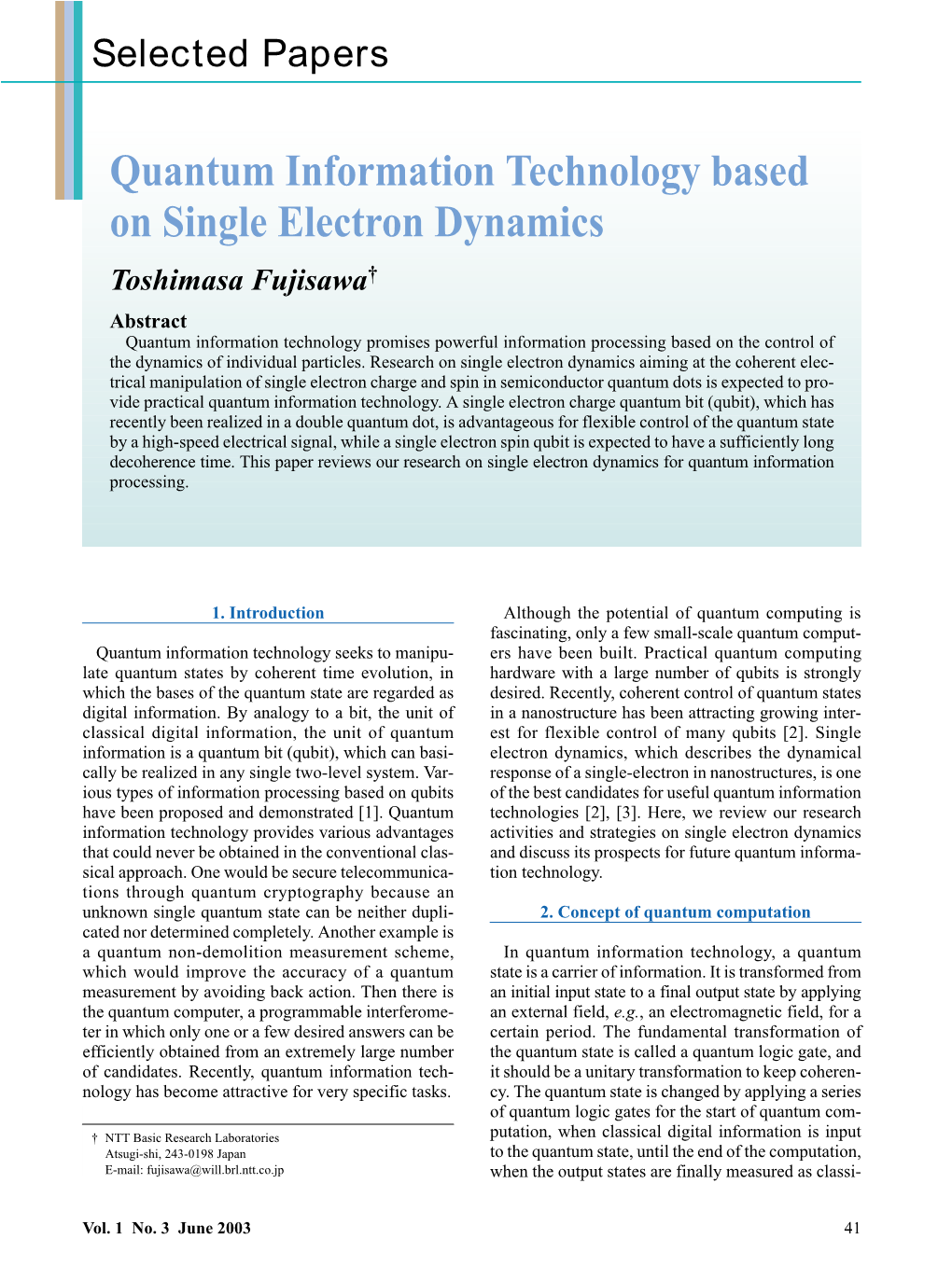 Quantum Information Technology Based on Single Electron Dynamics