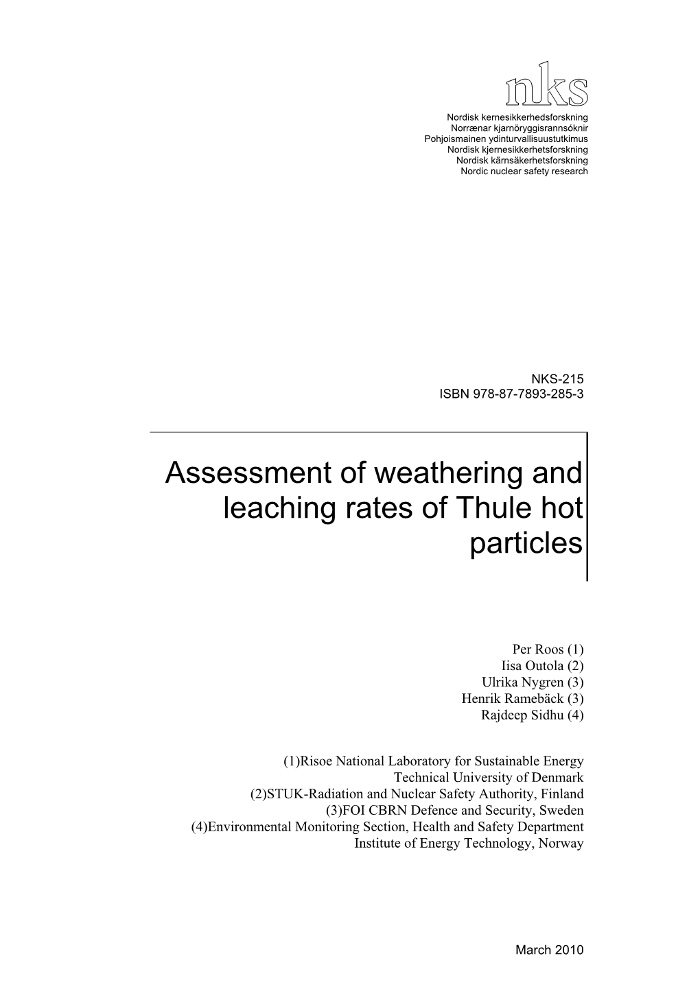 NKS-215, Assessment of Weathering and Leaching Rates of Thule Hot