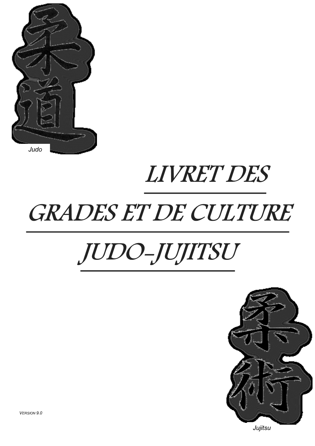 Livret Des Grades Et De Culture Judo-Jujitsu