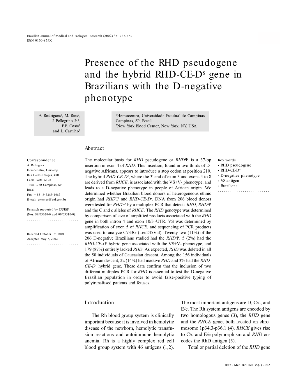 Presence of the RHD Pseudogene and the Hybrid RHD-CE-Ds Gene in Brazilians with the D-Negative Phenotype