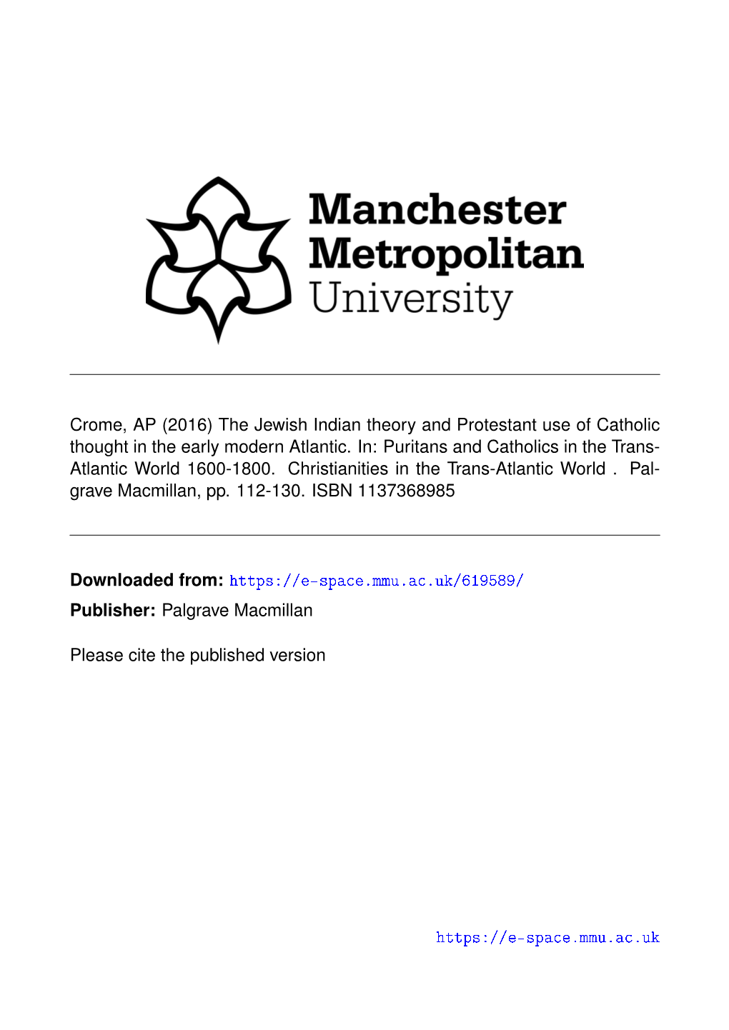 The Jewish Indian Theory and Protestant Use of Catholic Thought in the Early Modern Atlantic