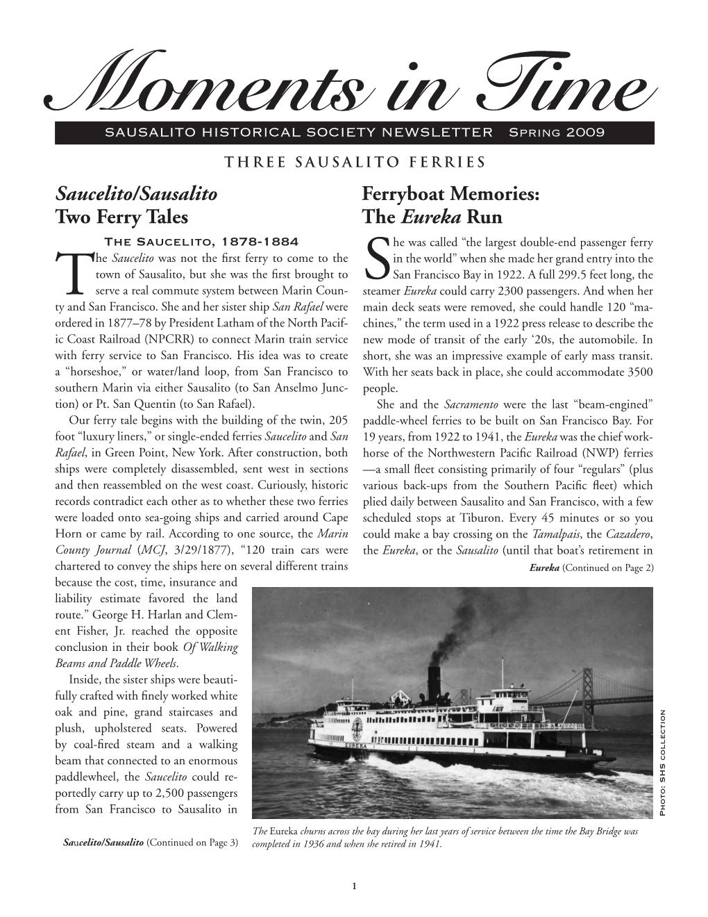 Ferryboat Memories: the Eureka Run Saucelito/Sausalito Two Ferry Tales