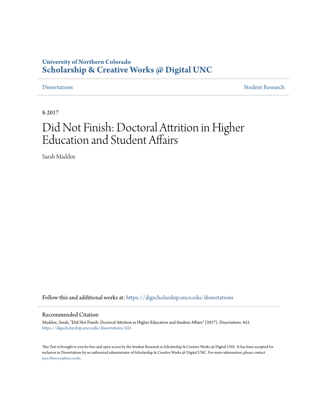 Doctoral Attrition in Higher Education and Student Affairs Sarah Maddox