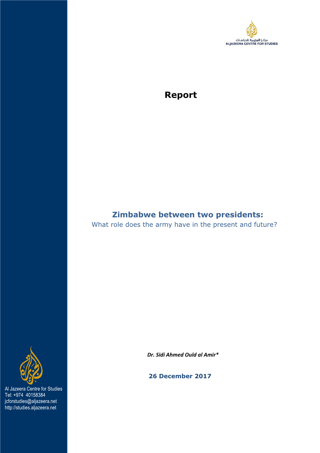 Zimbabwe Between Two Presidents: What Role Does the Army Have in the Present and Future?