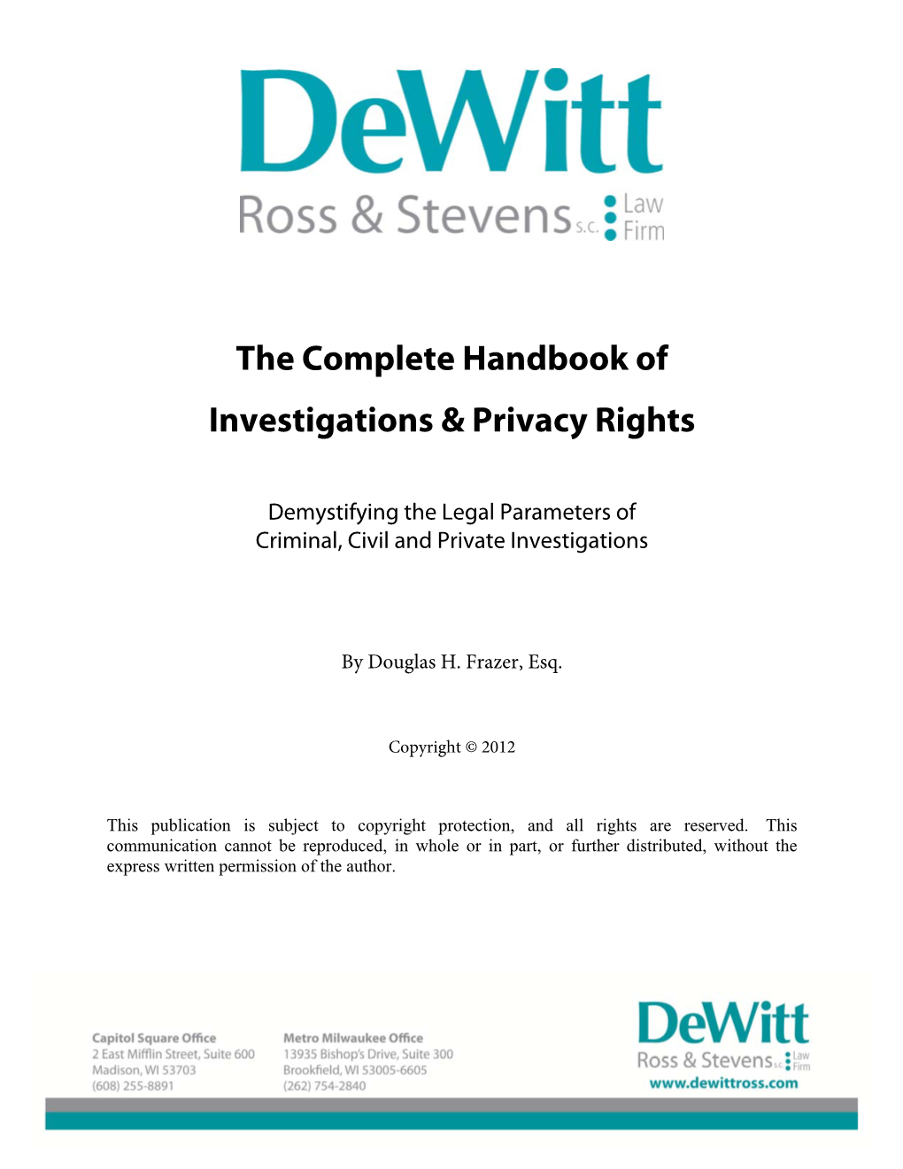 The Complete Handbook of Investigations & Privacy Rights