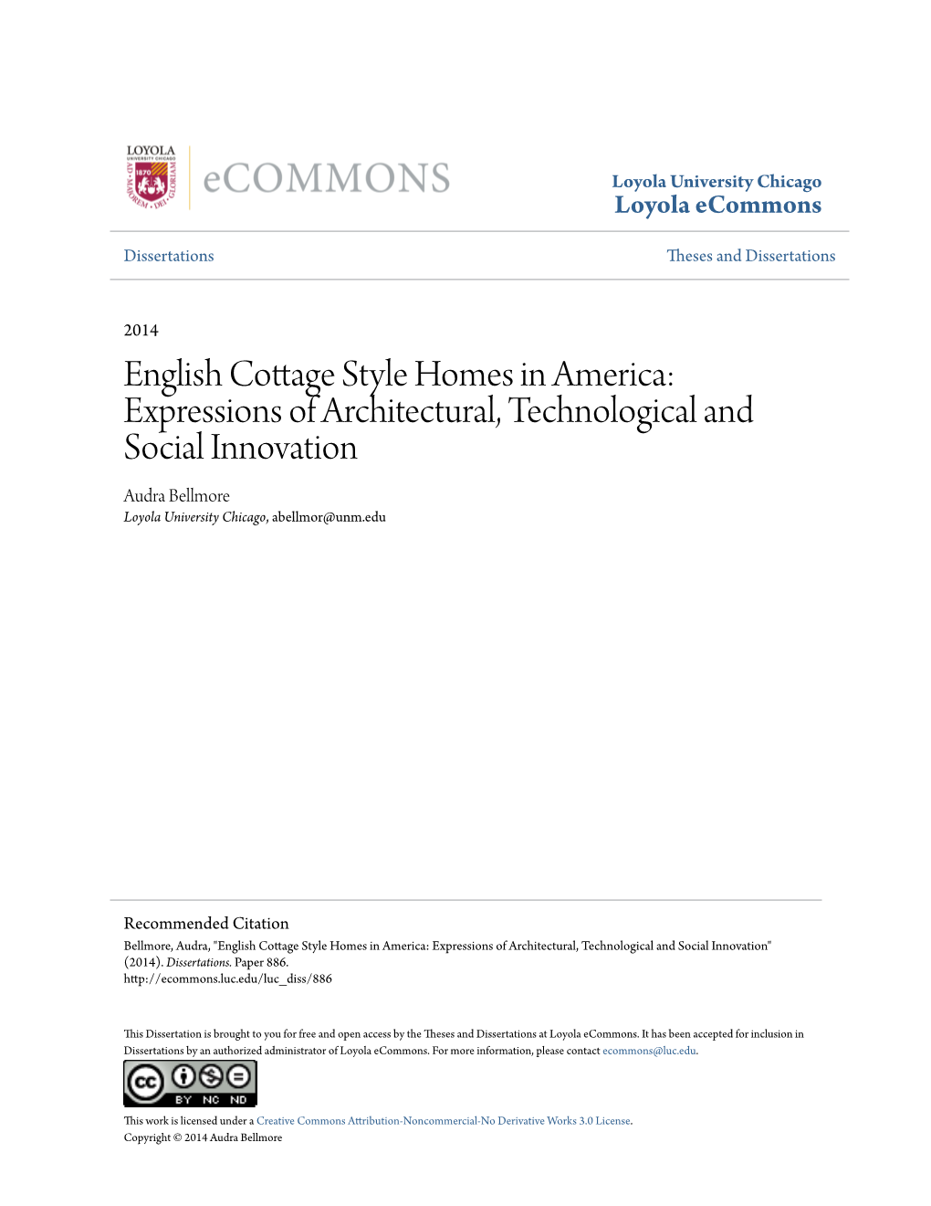 Expressions of Architectural, Technological and Social Innovation Audra Bellmore Loyola University Chicago, Abellmor@Unm.Edu