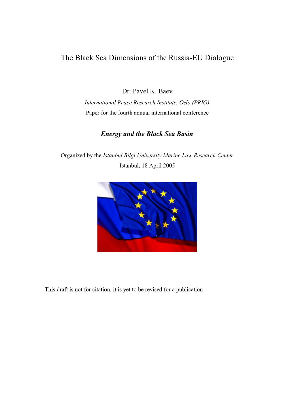 The Black Sea Dimensions of the Russia-EU Dialogue