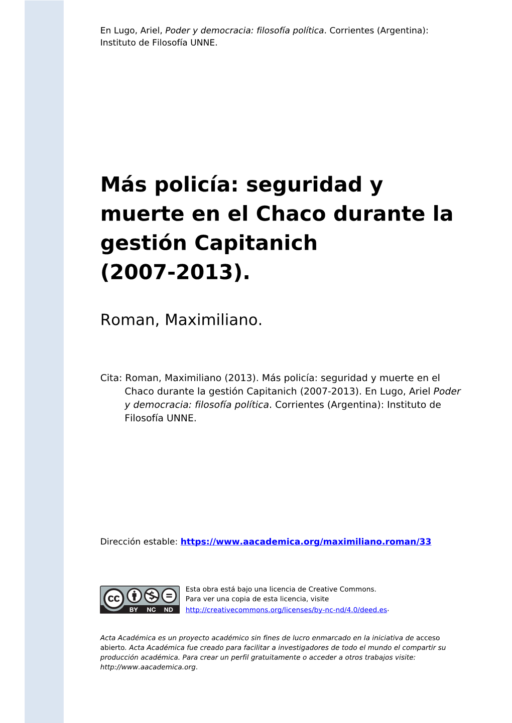 Policía: Seguridad Y Muerte En El Chaco Durante La Gestión Capitanich (2007-2013)