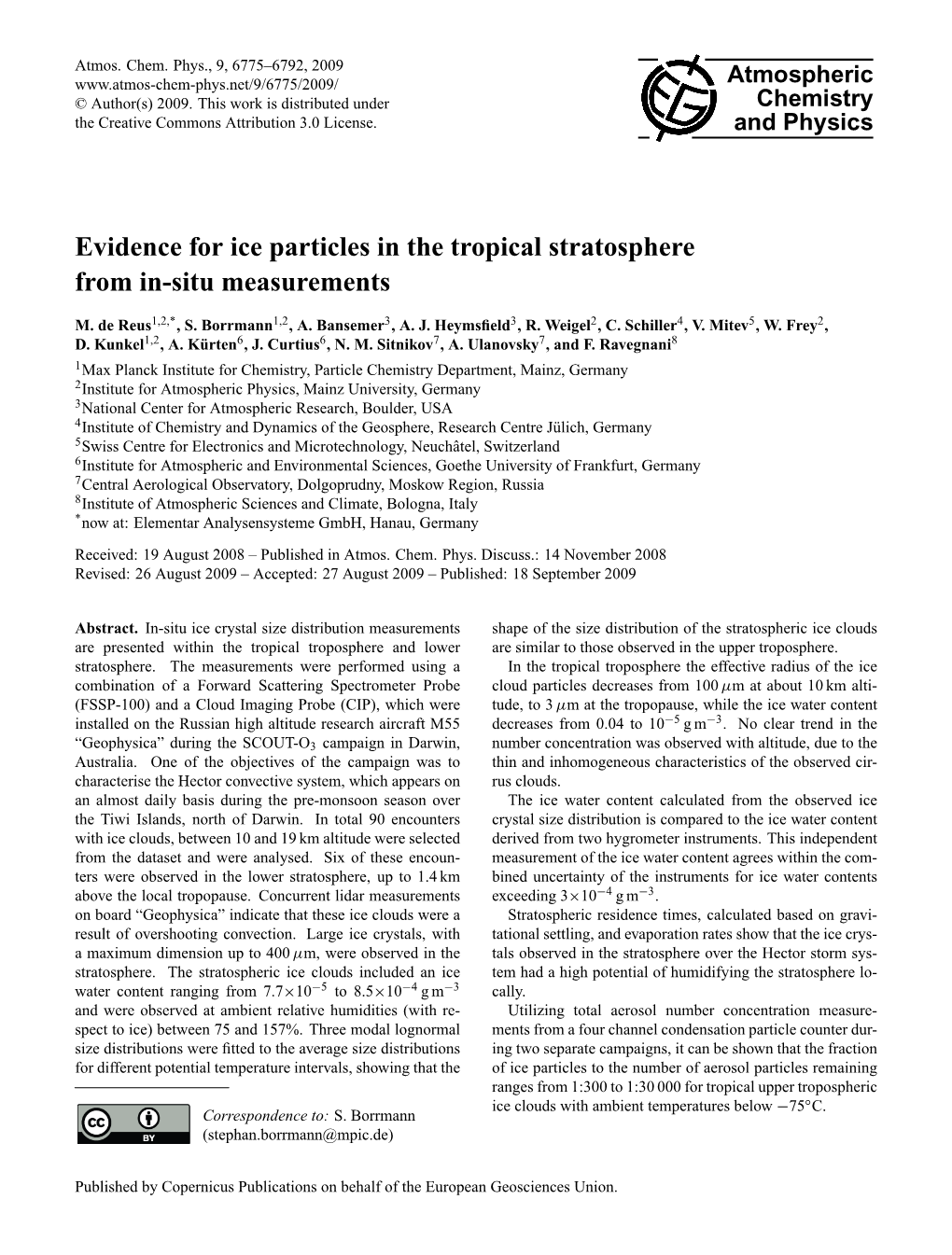 Evidence for Ice Particles in the Tropical Stratosphere from In-Situ Measurements