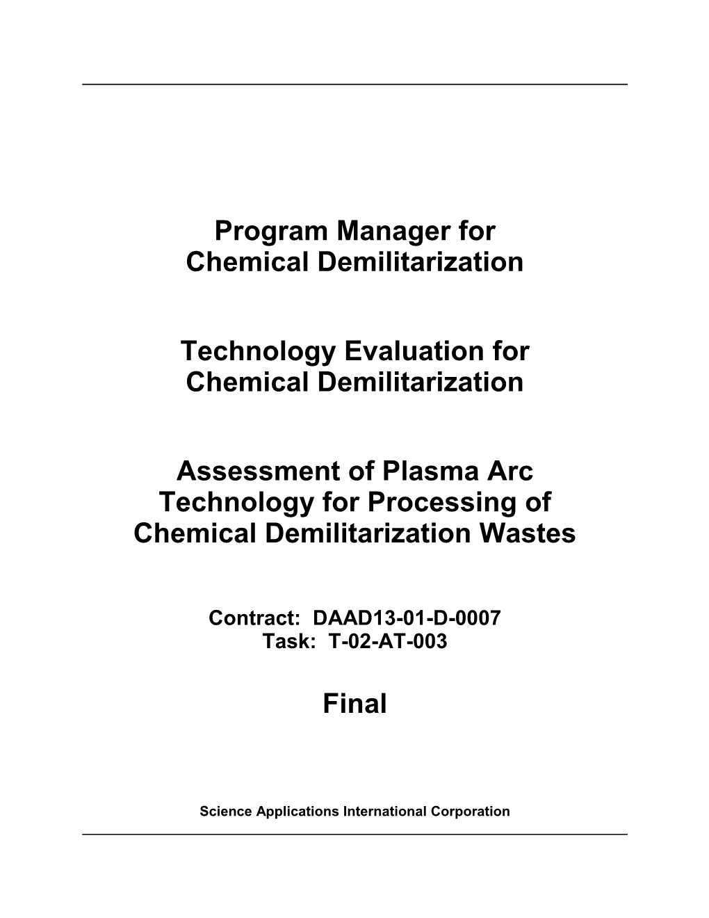 Assessment of Plasma Arc Technology for Processing of Chemical Demilitarization Wastes