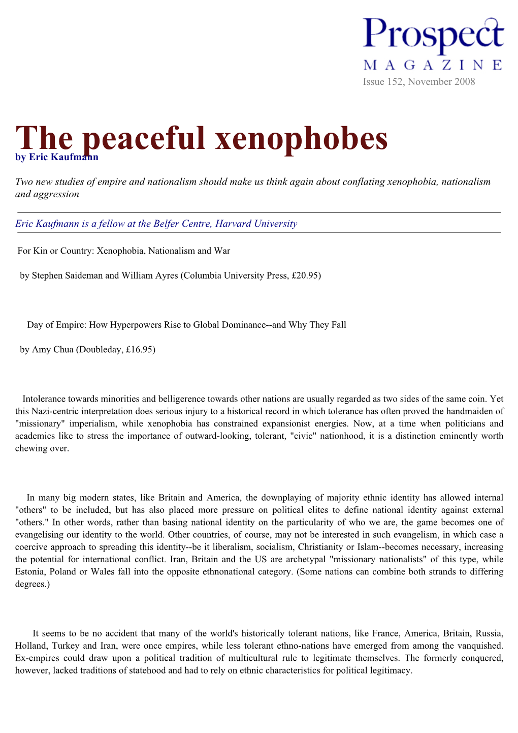 The Peaceful Xenophobes by Eric Kaufmann