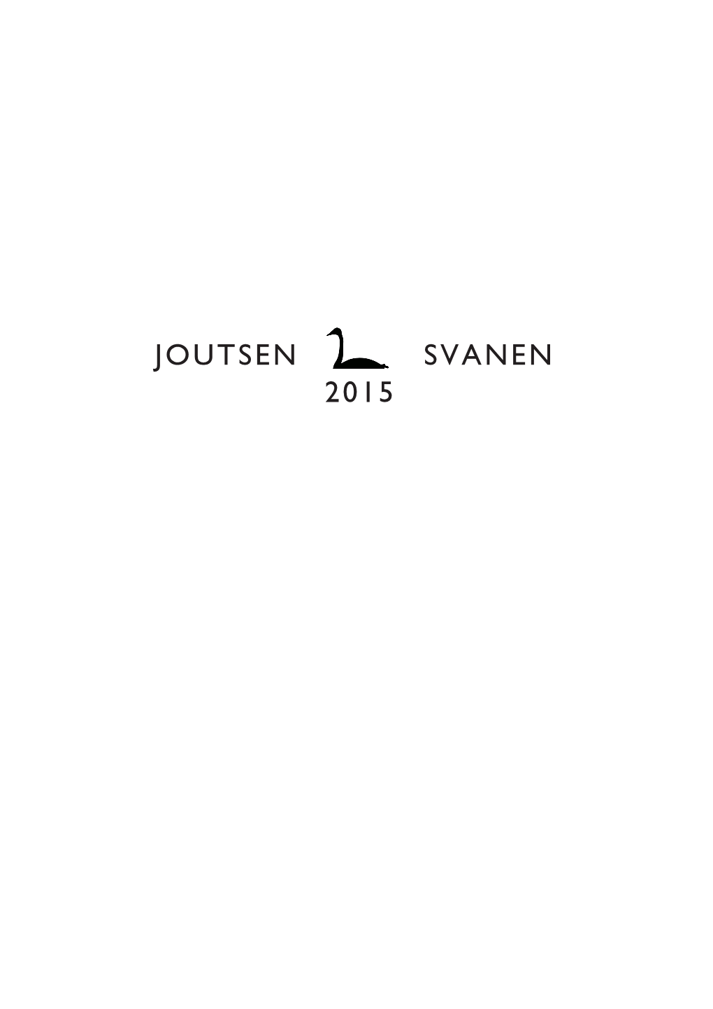 Joutsen Svanen 2015 Joutsen Svanen 2015