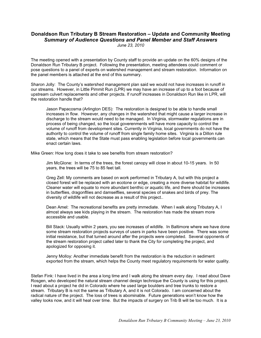 Donaldson Run Tributary B Stream Restoration – Update and Community Meeting Summary of Audience Questions and Panel Member and Staff Answers June 23, 2010