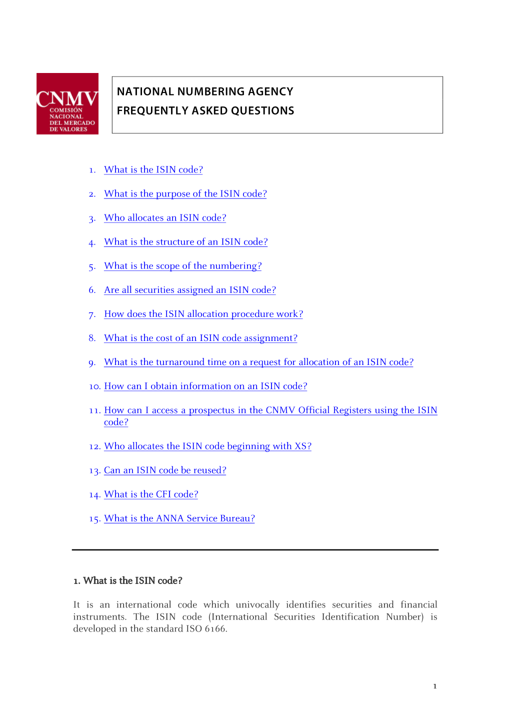 National Numbering Agency Frequently Asked Questions