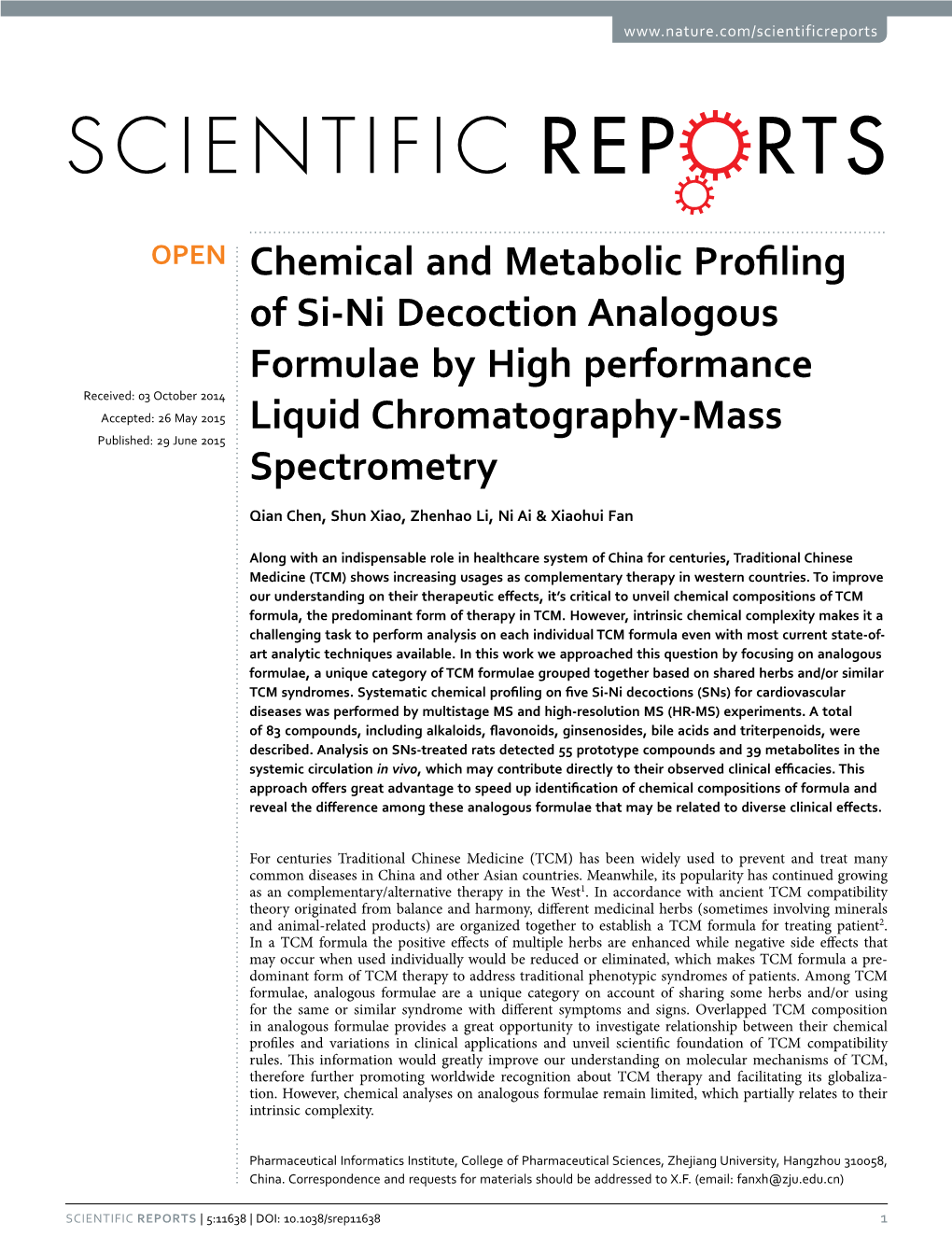 Chemical and Metabolic Profiling of Si-Ni Decoction Analogous Formulae