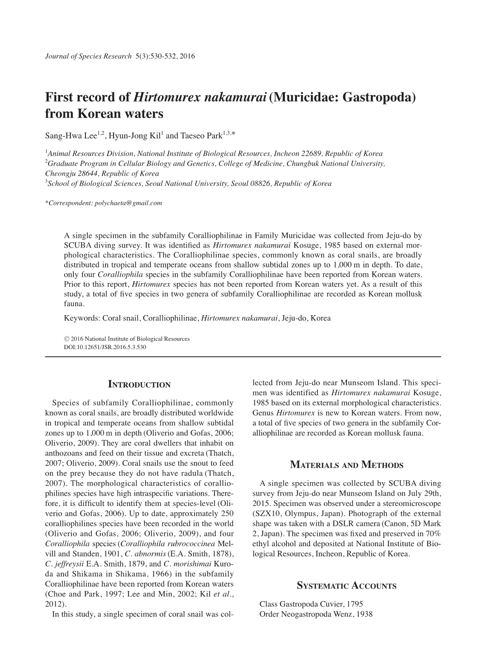 First Record of Hirtomurex Nakamurai(Muricidae: Gastropoda)