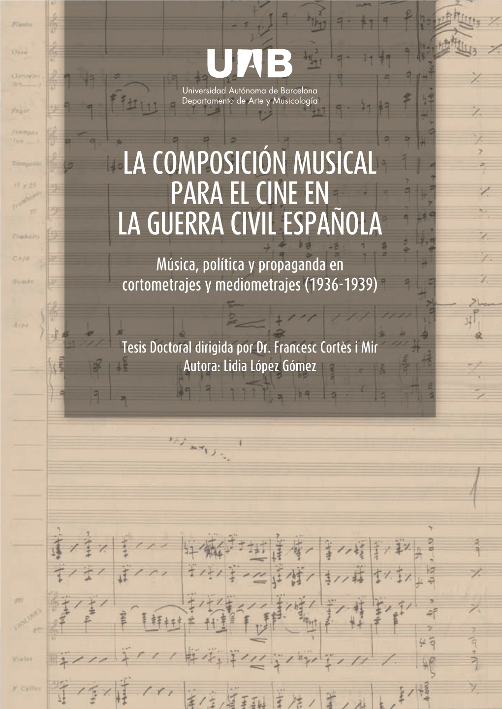La Composición Musical Para El Cine En La Guerra Civil Española