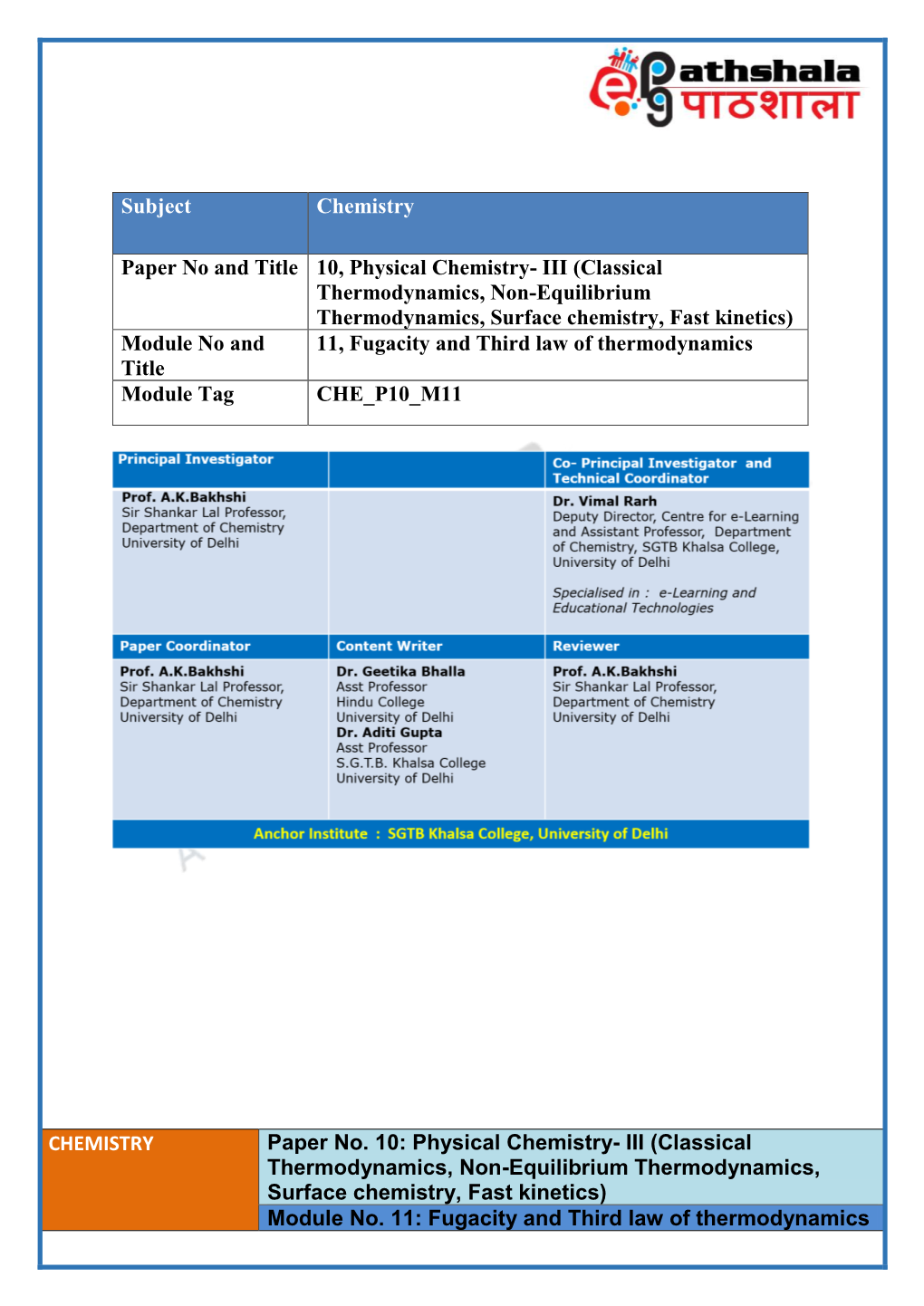 Physical Chemistry- III (Classical Thermodynamics, Non-Equilibrium