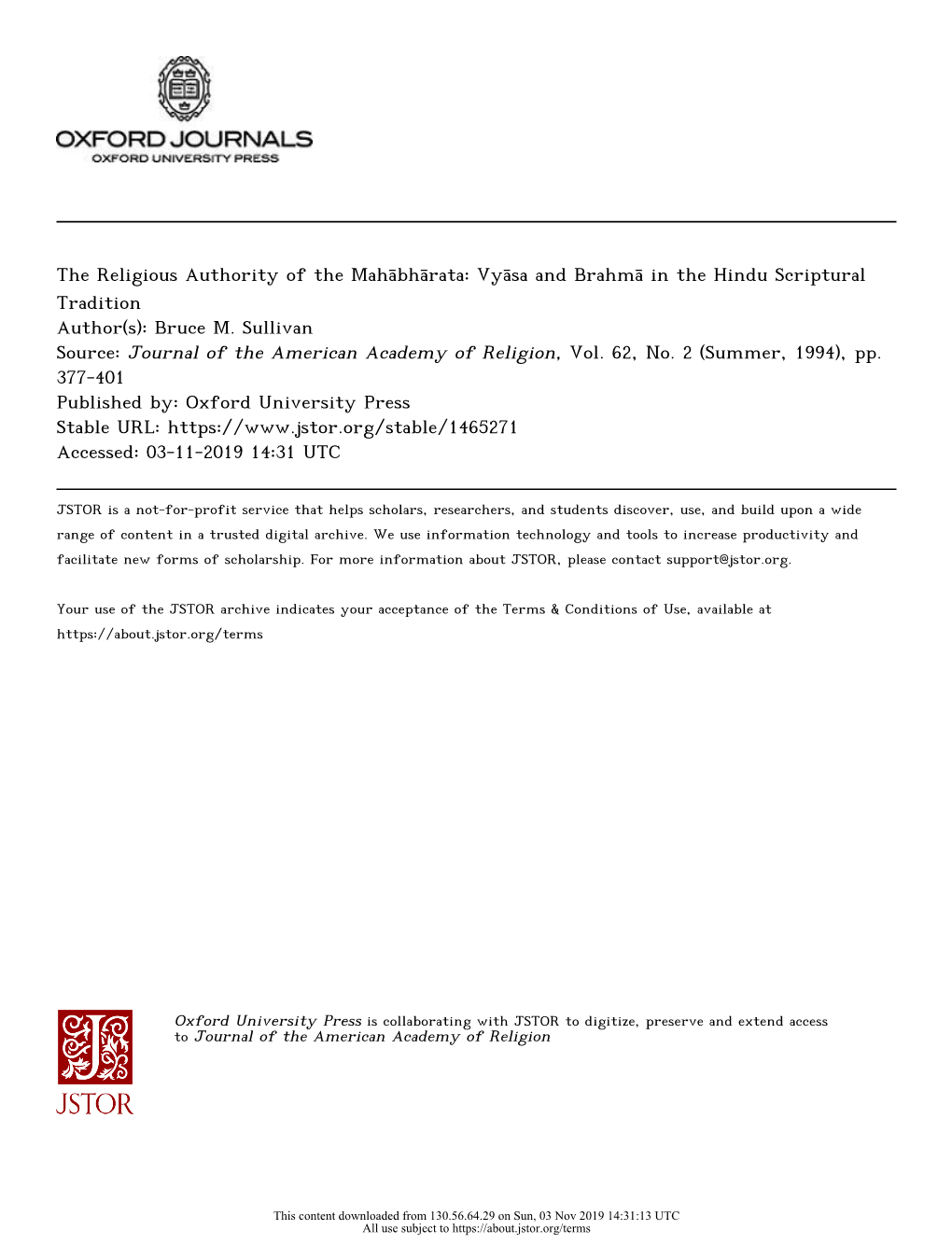 The Religious Authority of the Mahābhārata: Vyāsa and Brahmā in the Hindu Scriptural Tradition Author(S): Bruce M