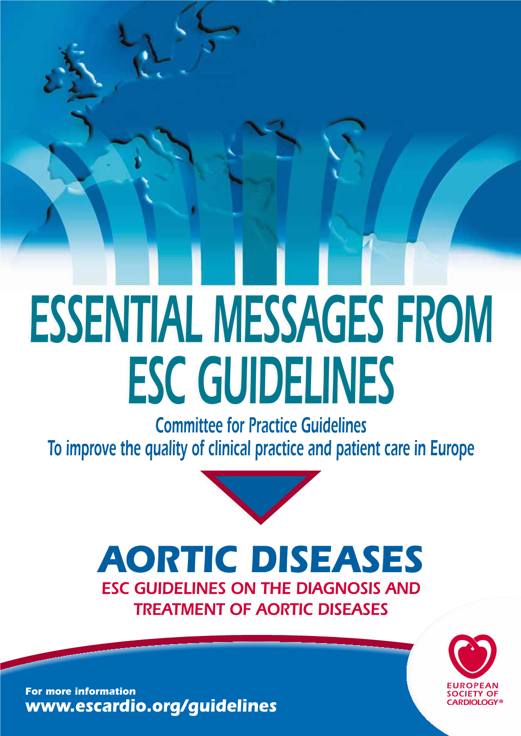Aortic Diseases Esc Guidelines on the Diagnosis and Treatment of Aortic Diseases