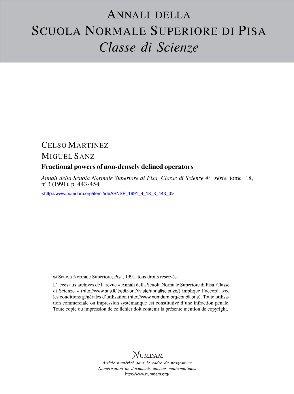 Fractional Powers of Non-Densely Defined Operators