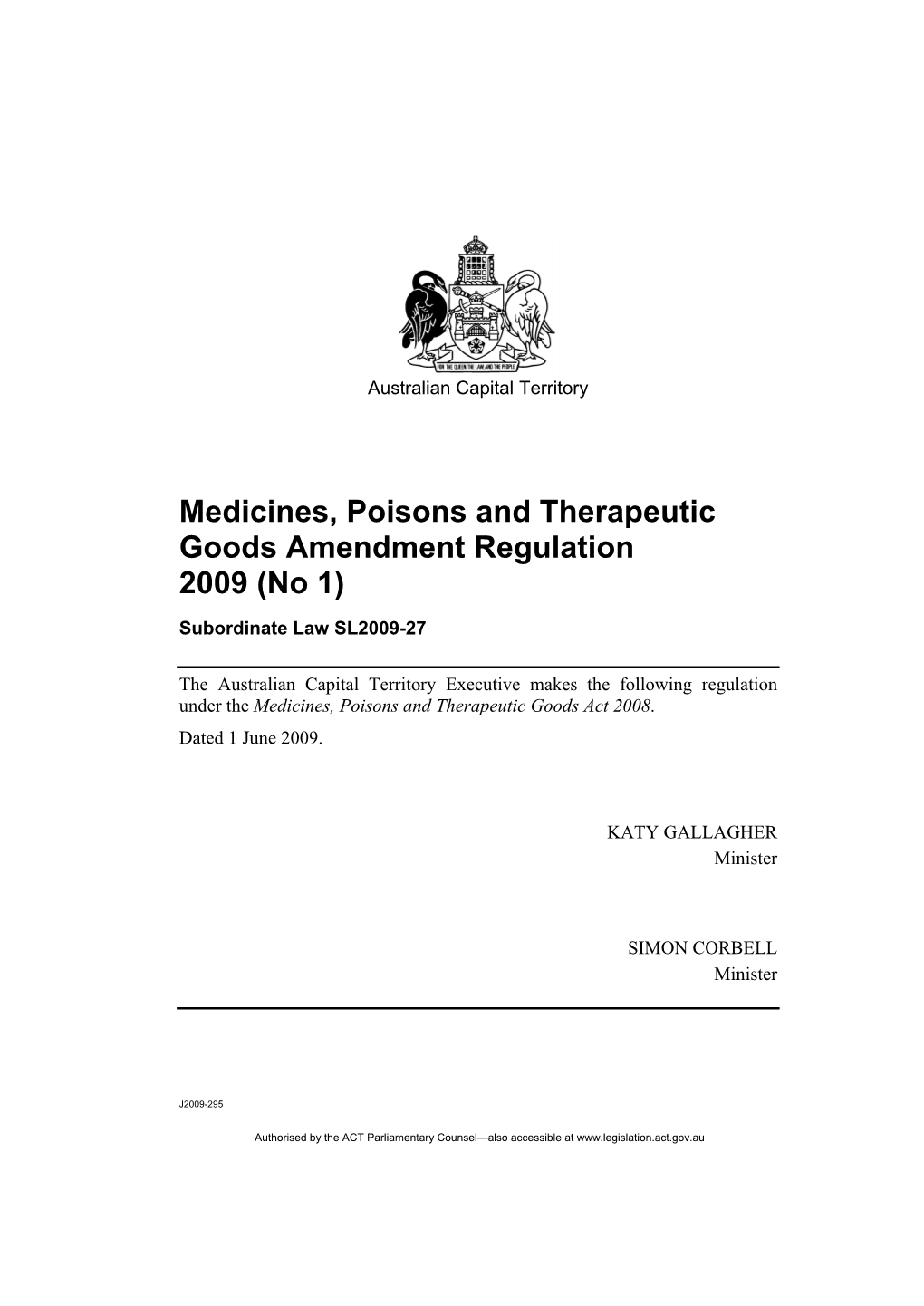 Medicines, Poisons and Therapeutic Goods Regulation 2008