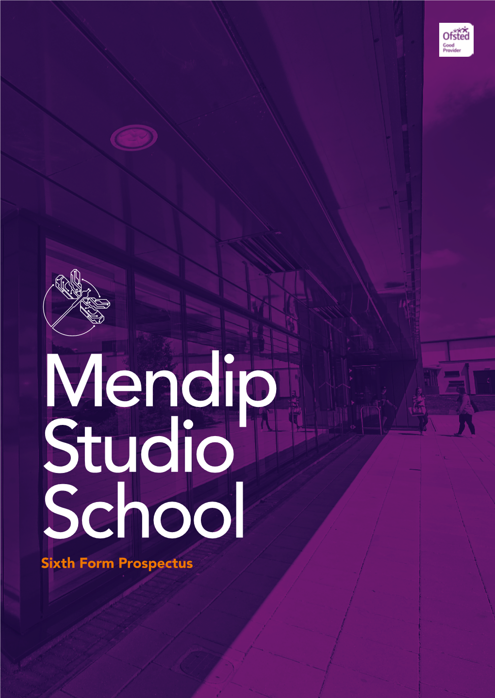 Sixth Form Prospectus Welcome to the Mendip Studio School Prospectus