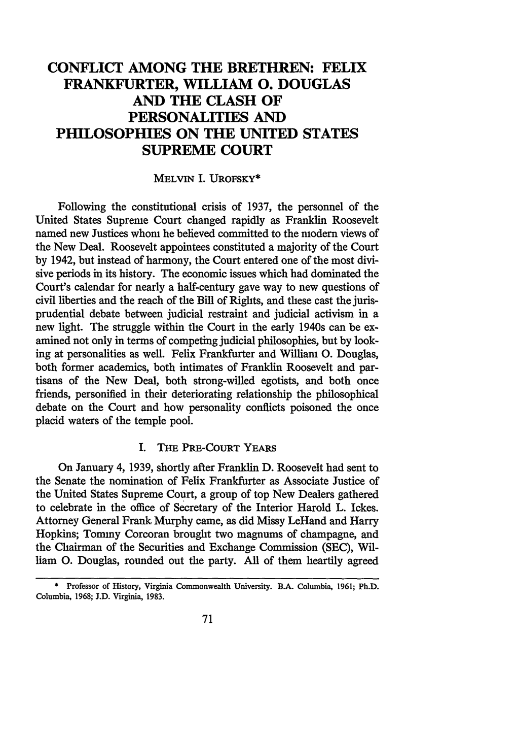 Conflict Among the Brethren: Felix Frankfurter, William O. Douglas And