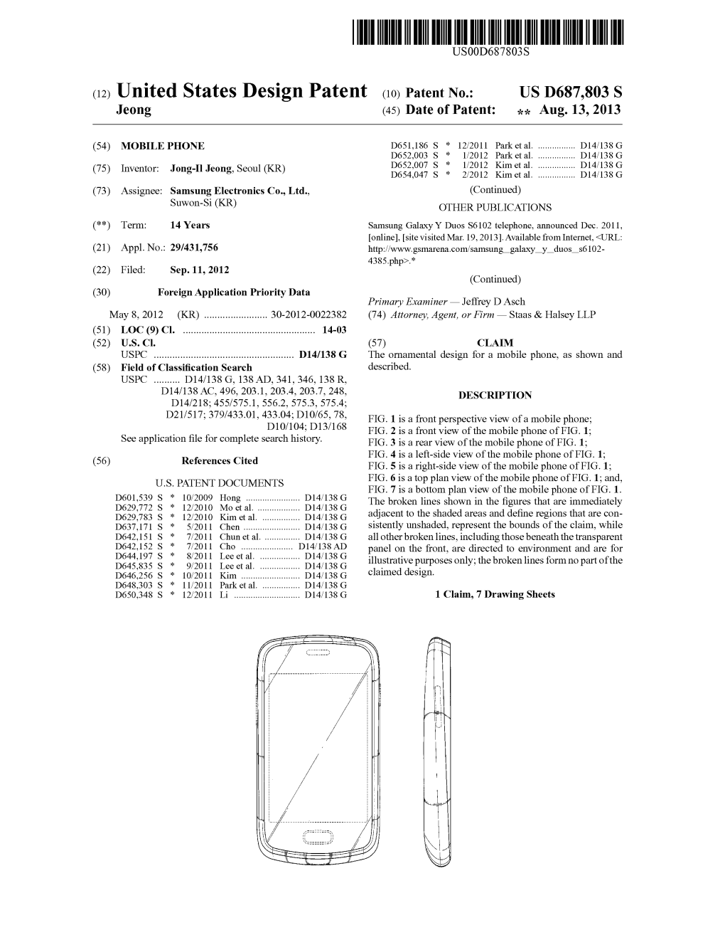 (12) United States Design Patent (10) Patent No.: US D687,803 S Jeong (45) Date of Patent: *9: Aug