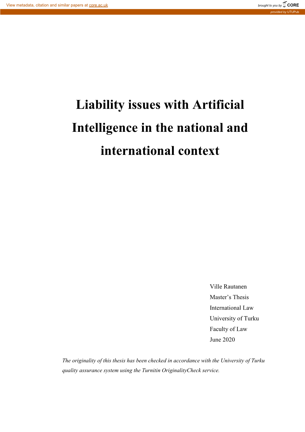 Liability Issues with Artificial Intelligence in the National and International Context