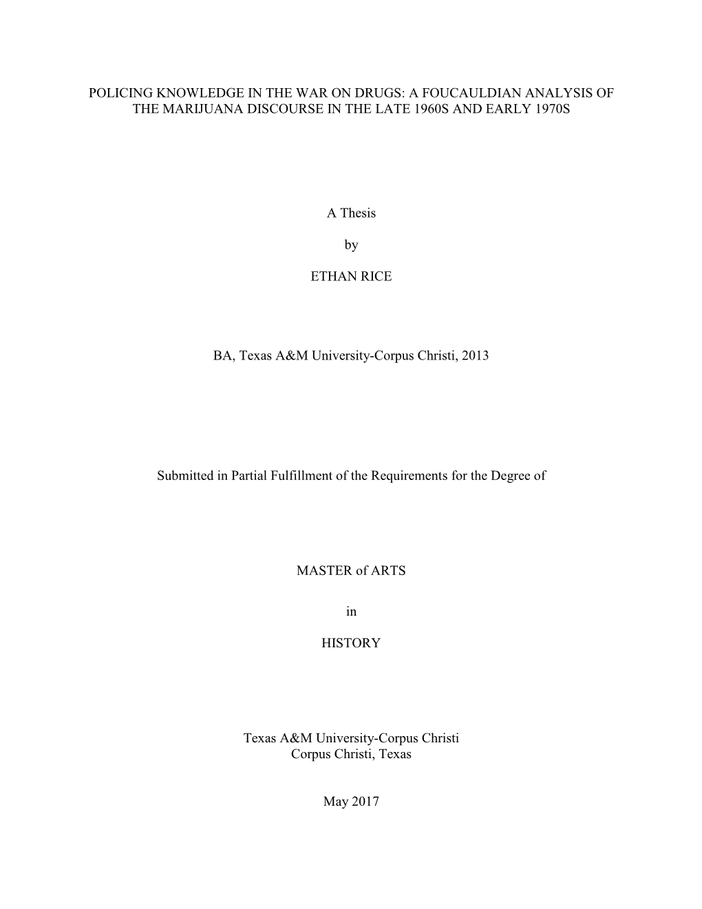 Policing Knowledge in the War on Drugs: a Foucauldian Analysis of the Marijuana Discourse in the Late 1960S and Early 1970S