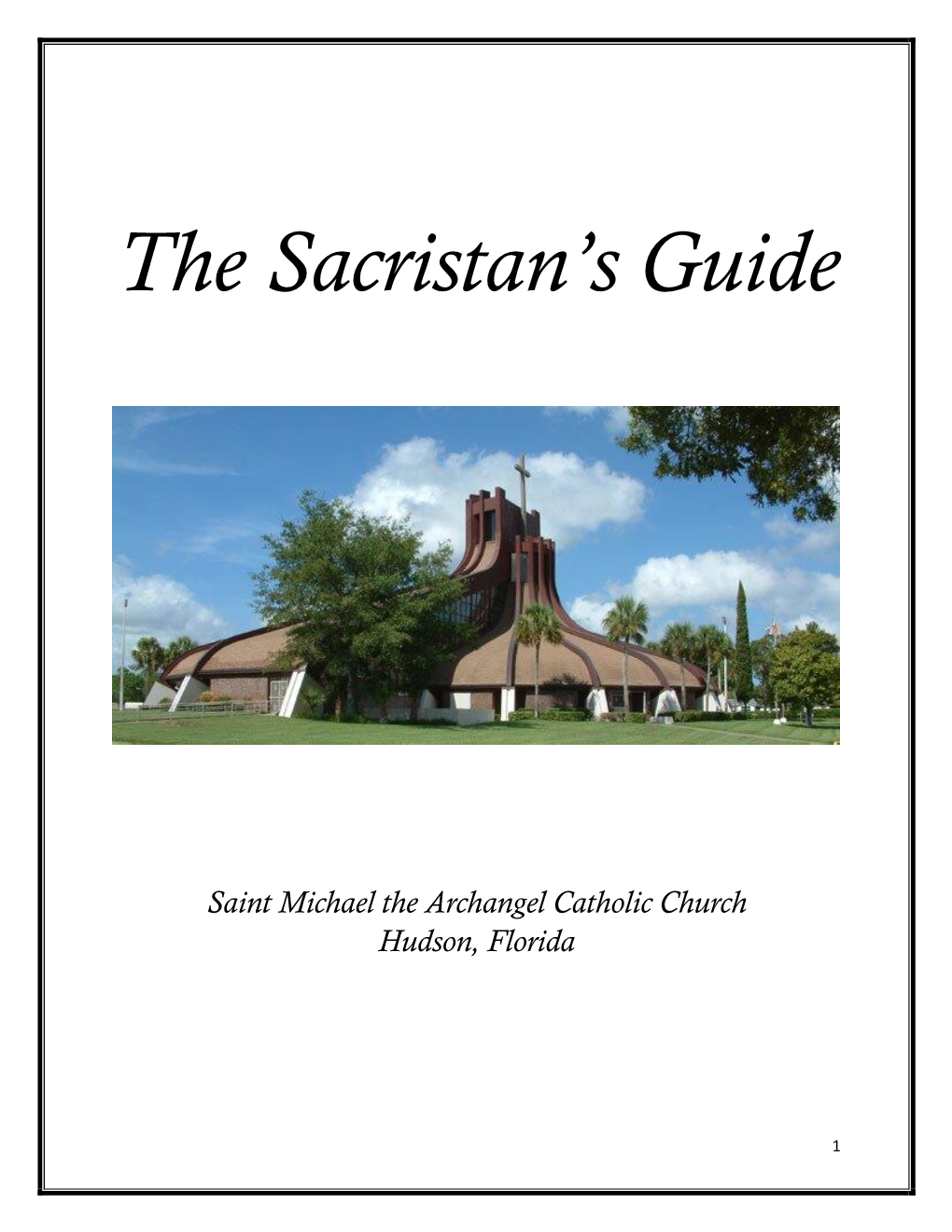 The Sacristan's Guide